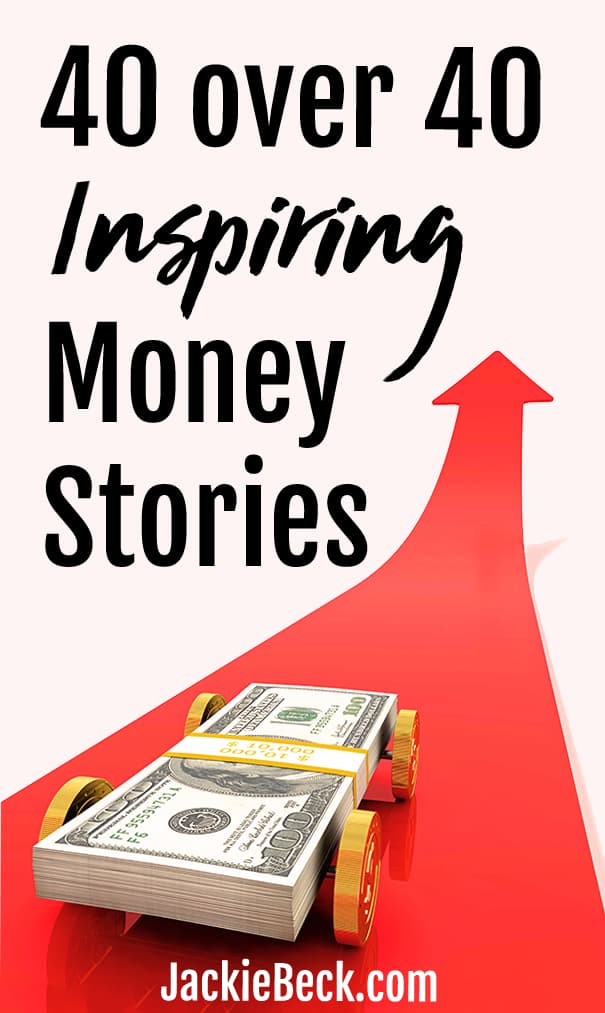 40 over 40 inspiring money stories