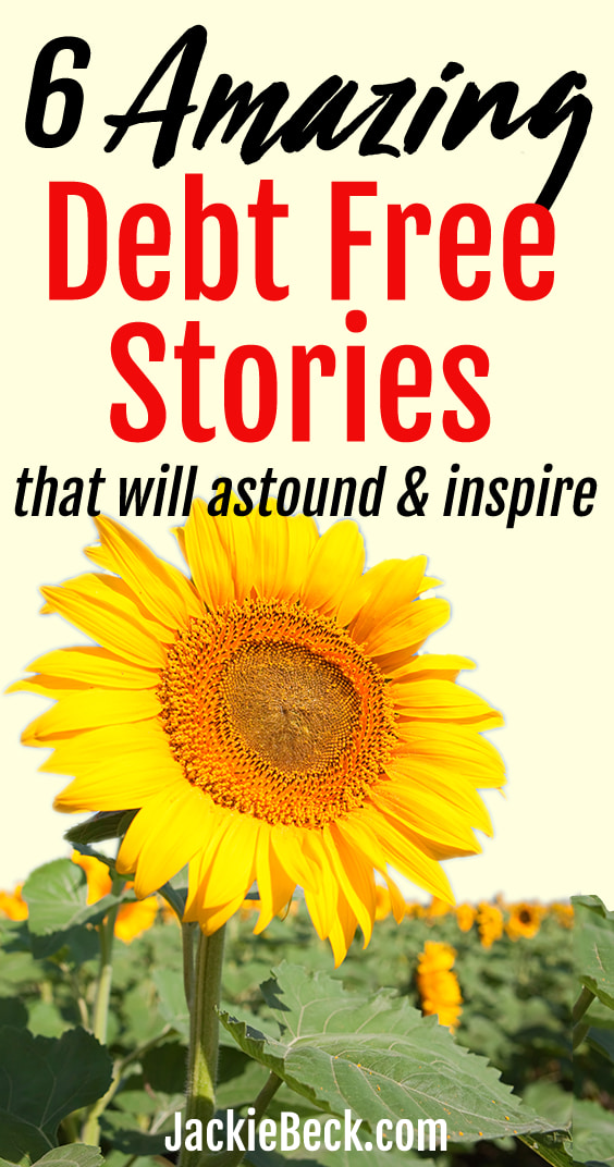 6 amazing get out of debt stories that will astound and inspire