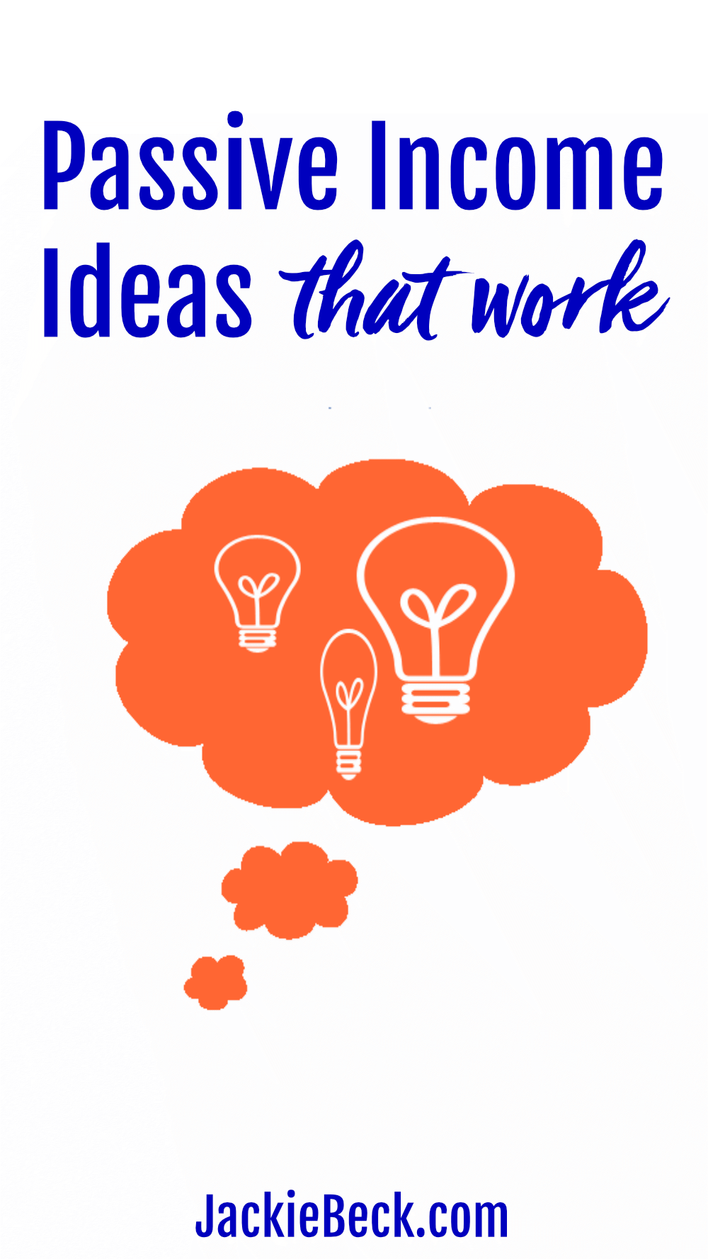 Passive income ideas that work! Plus a dirty little secret about passive income that you'll want to know.